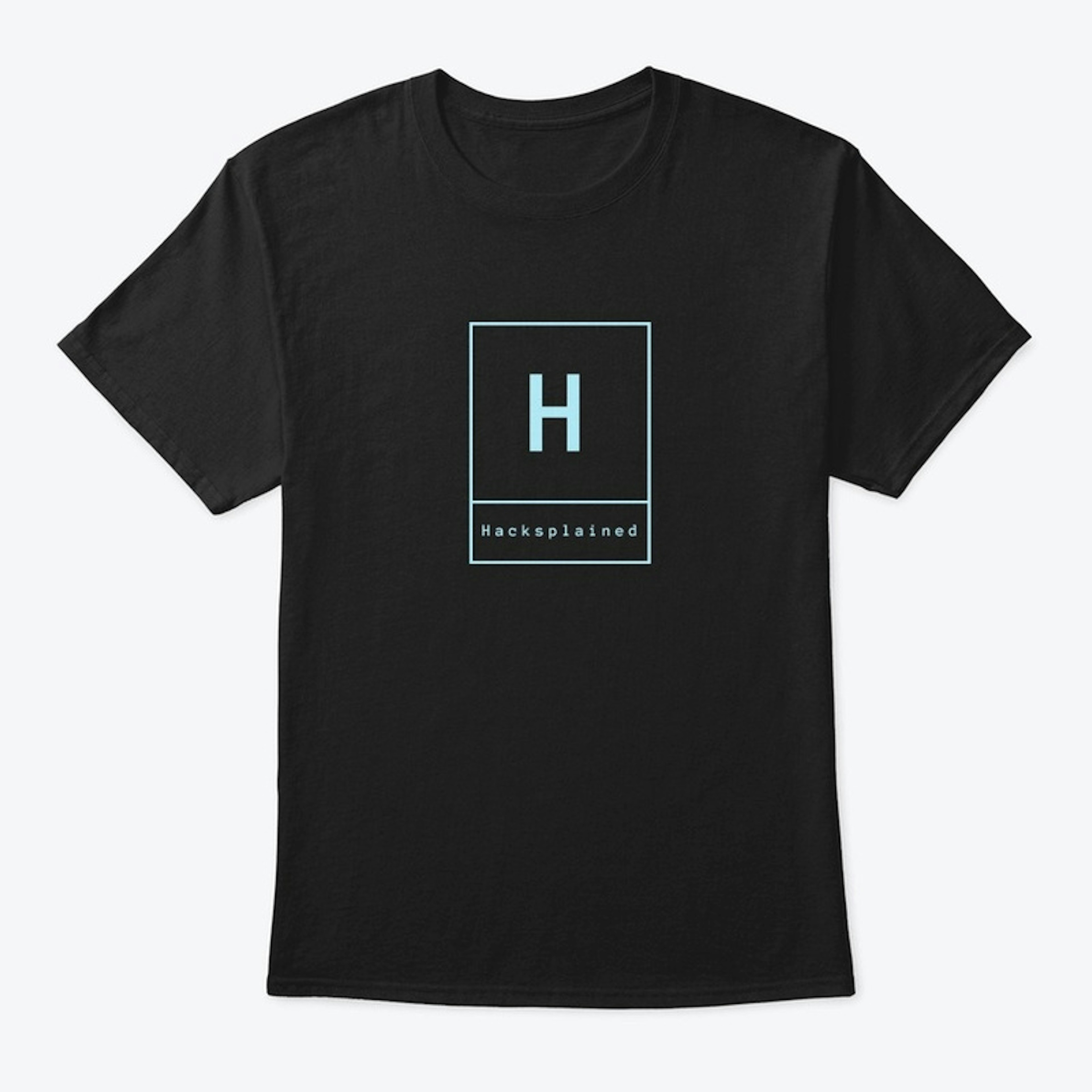 Hacksplained Hacker Shirt